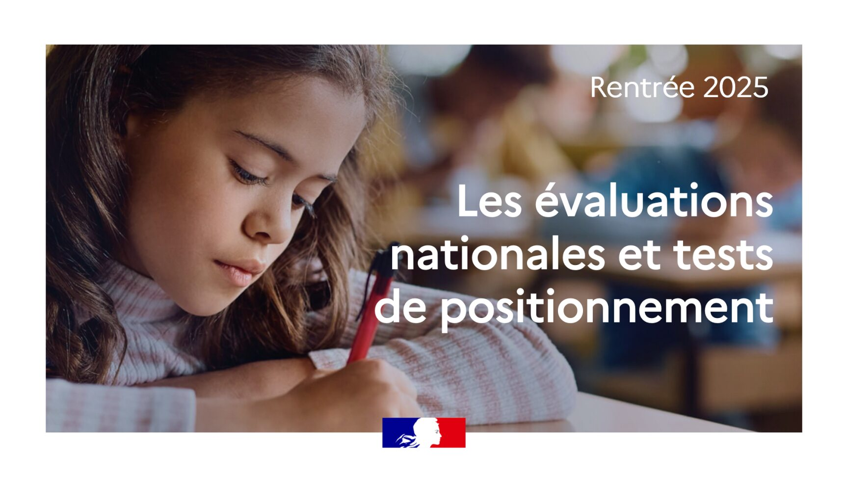 Évaluations des acquis et besoins des élèves 2025-2026